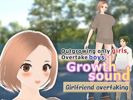 【Only girls overgrow boys. Growth sound. Girlfriend overtaking Arc】女子成長クラブ