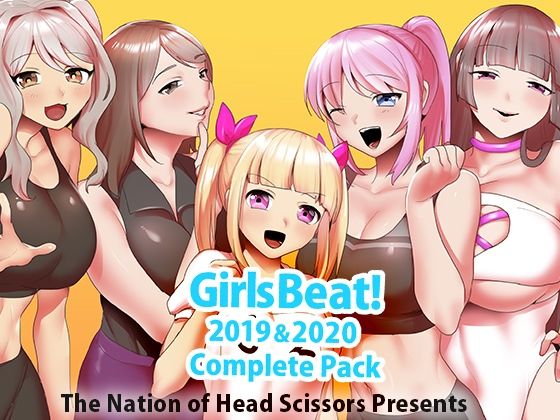 【Girls Beat！ 2019 ＆ 2020 Complete Pack】The Nation of Head Scissors